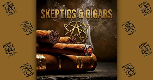 Skeptics & Cigars Skeptics and Cigars event